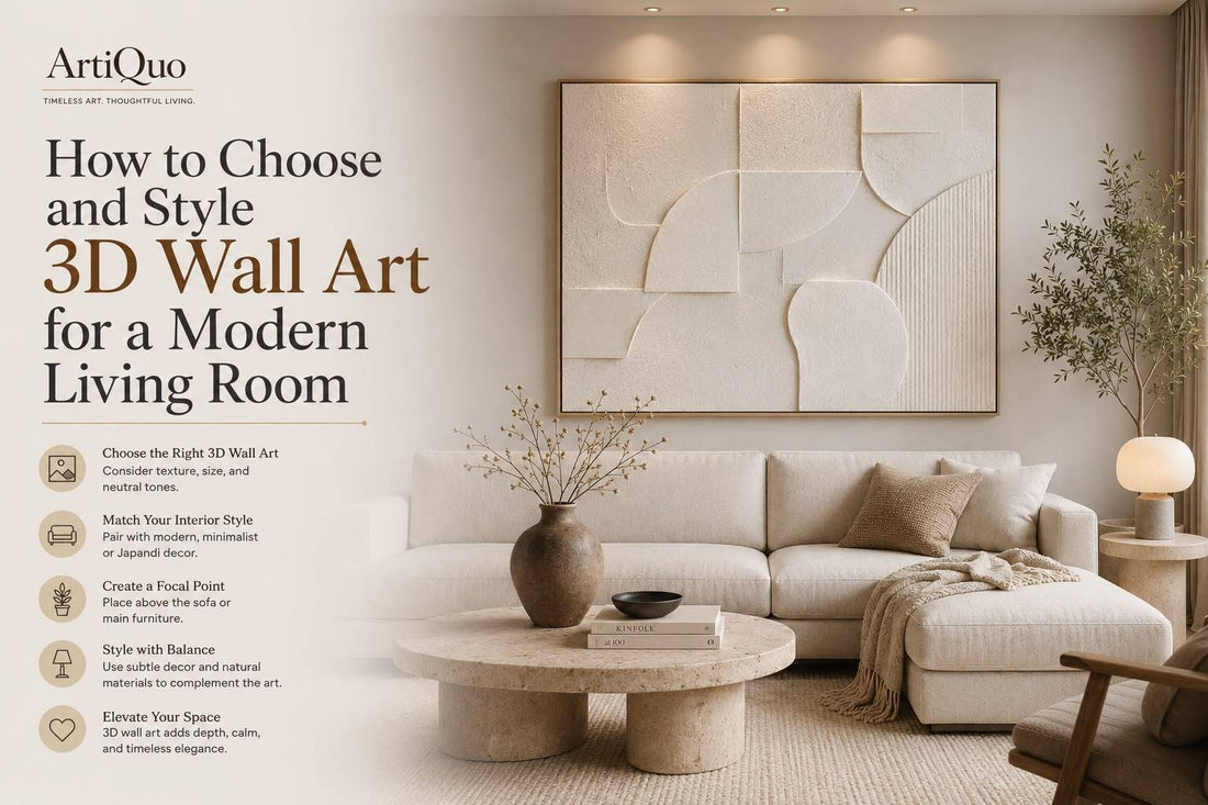 How to Choose and Style 3D Wall Art for a Modern Living Room