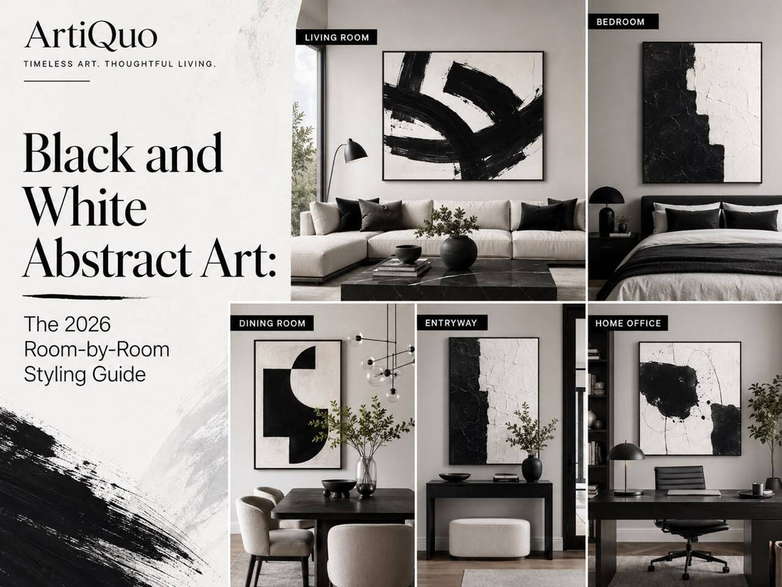 Black and White Abstract Art: The 2026 Room-by-Room Styling Guide