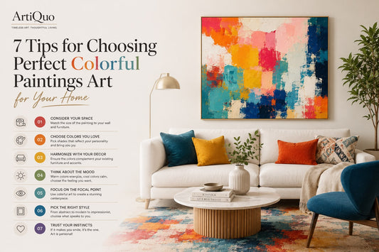 7 Tips for Choosing Perfect Colorful Paintings Art for Your Home