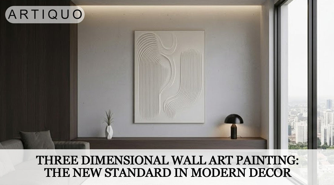 Three Dimensional Wall Art Painting: The New Standard in Modern Decor