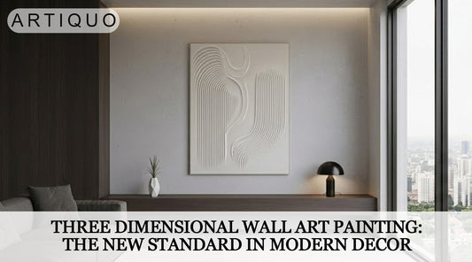 Three Dimensional Wall Art Painting: The New Standard in Modern Decor