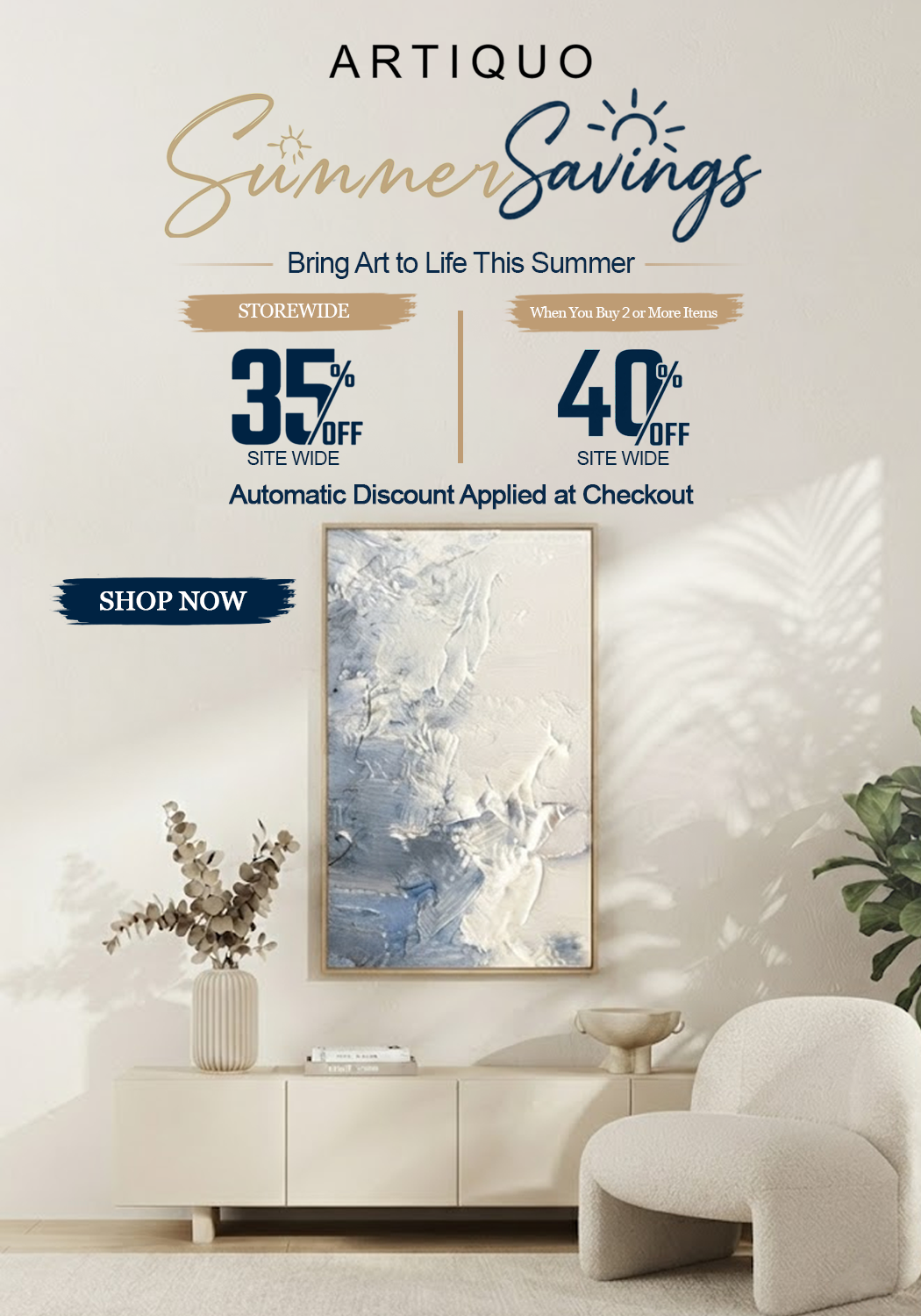 A promotional banner for ARTIQUO Summer Savings featuring a large framed abstract blue and white painting hanging on a beige wall above a white console table and modern chair. The banner includes text for 35% off site wide and 40% off when you buy two or more items, with a Shop Now button.